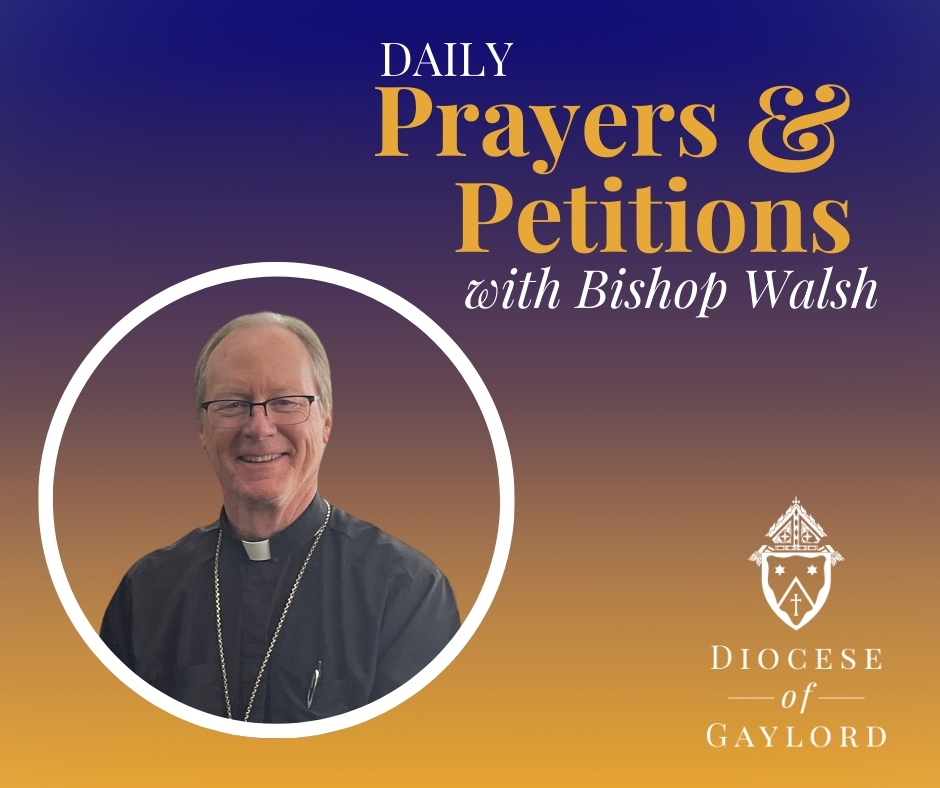 Pray Daily with Bishop Walsh